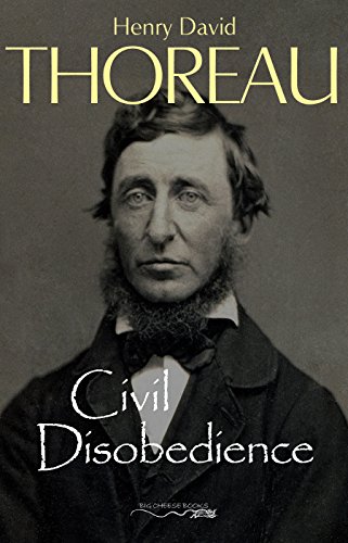Civil Disobedience by Thoreau