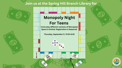 Monopoly Night for Teens @ Spring Hill Branch 