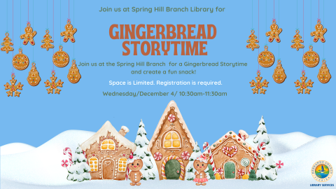 Gingerbread Storytime @ Spring Hill Branch 