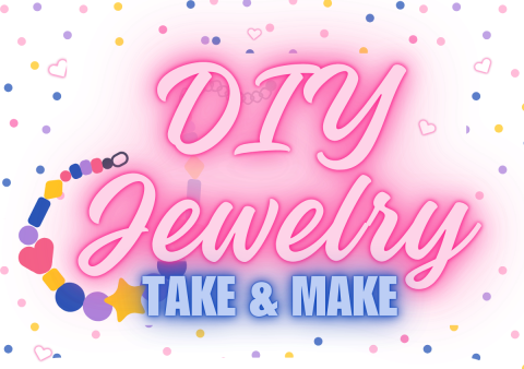 DIY Jewelry Take & Make @ Main Branch