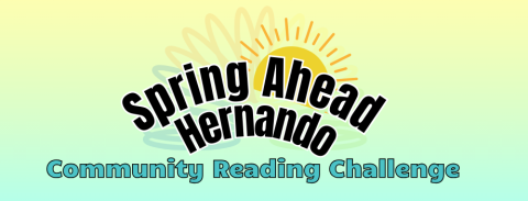 Spring Ahead Hernando Community Reading Challenge