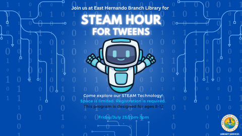 STEAM Hour for Tweens @ East Hernando Branch 