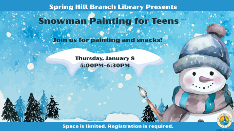 Snowman Painting for Teens @ Spring Hill Branch 