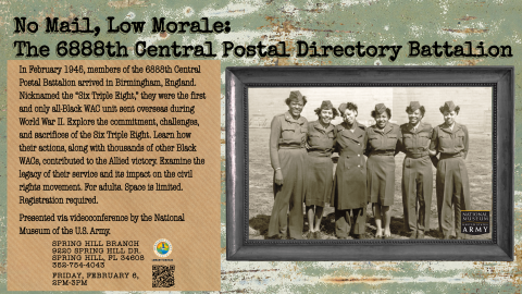 No Mail, Low Morale: The 6888th Central Postal Directory Battalion