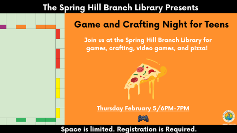 Game and Crafting Night for Teens @ Spring Hill Branch 
