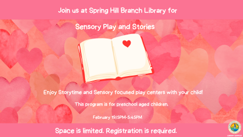 Sensory Play and Stories @ Spring Hill Branch 