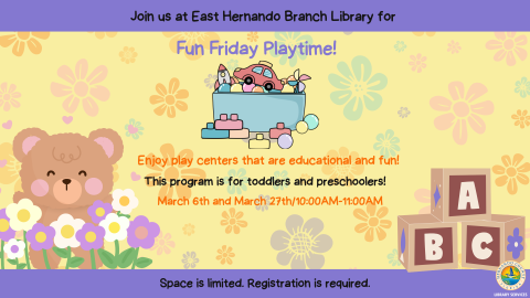 Fun Friday Playtime @ East Hernando Branch 