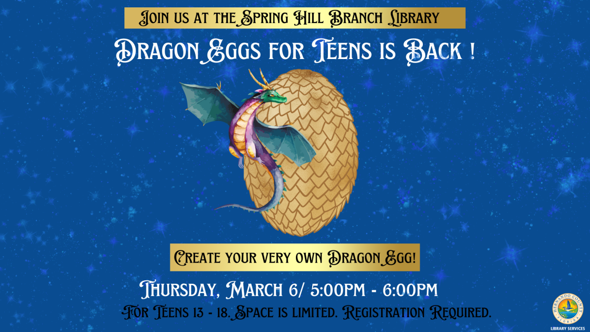 Dragon Eggs for Teens @ Spring Hill Branch 