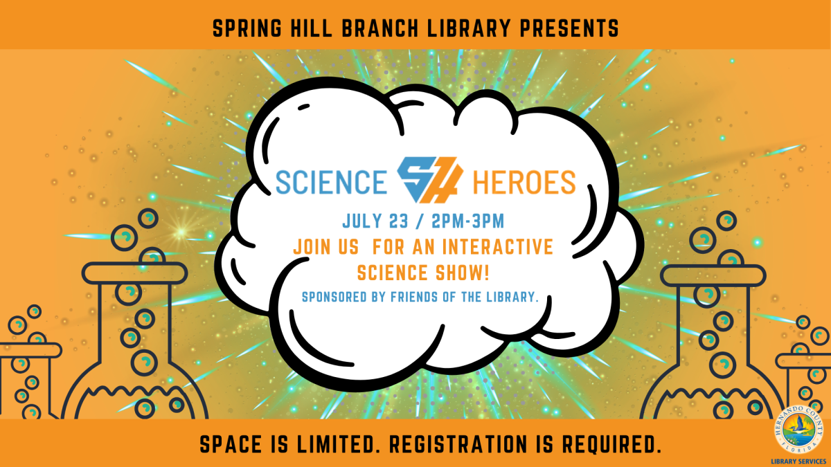 Science Heroes @ Spring Hill Branch 