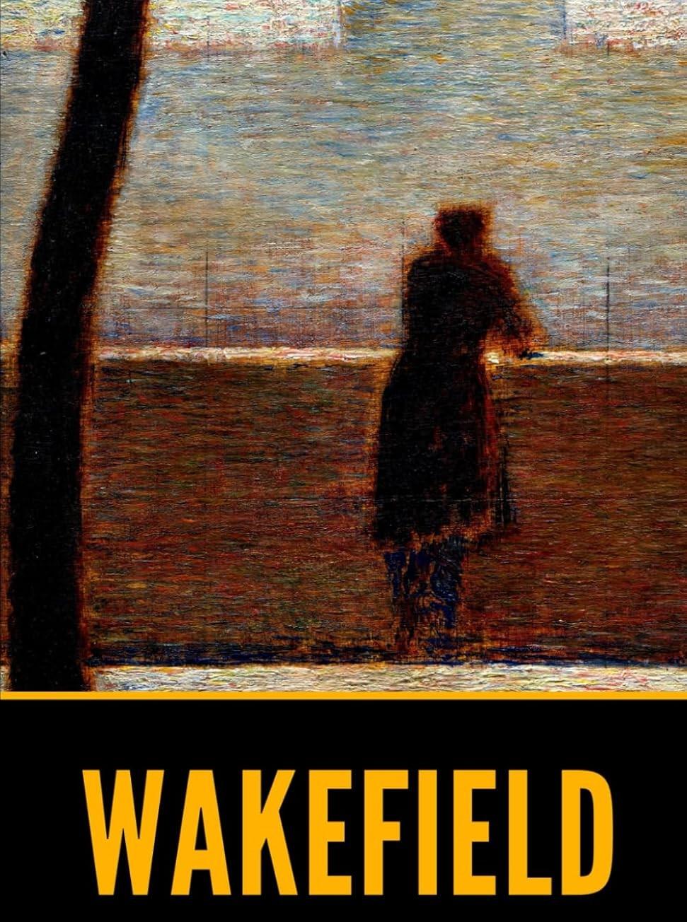 Wakefield by Nathaniel Hawthorne - book cover