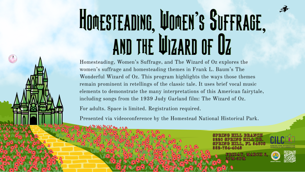 Homesteading, Women’s Suffrage, and The Wizard of Oz